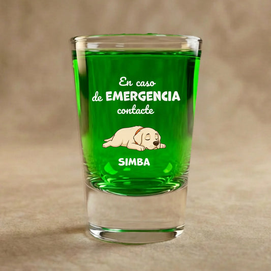 Vaso de chupito: "En caso de emergencia contacte"