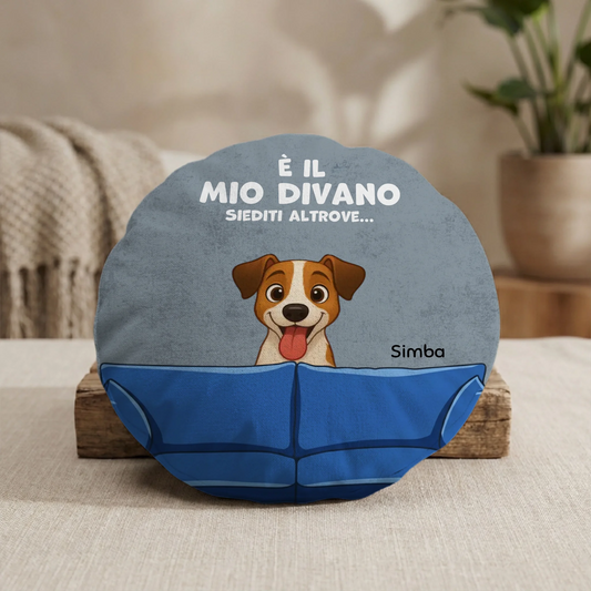 Cuscino rotondo personalizzato per cani e gatti con scritta "È il mio divano" e nome del pet