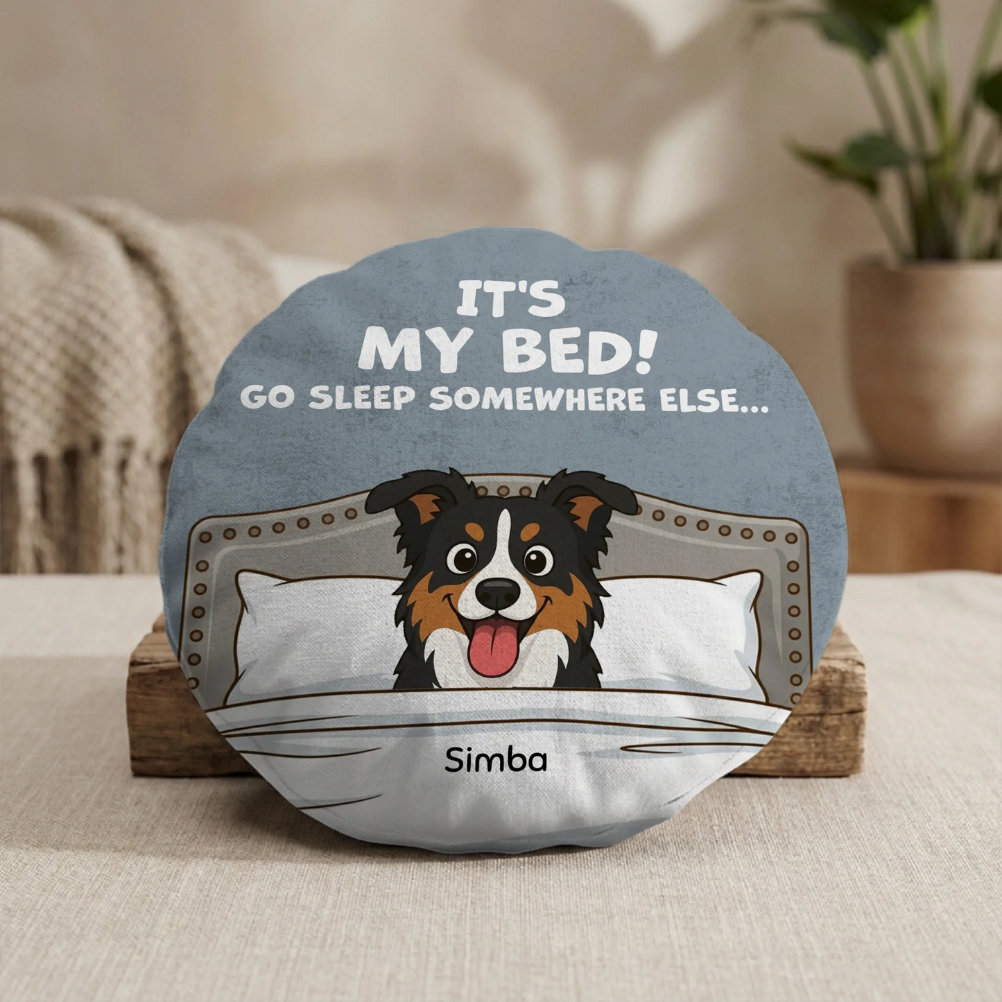 Round Cushion - It's My Bed