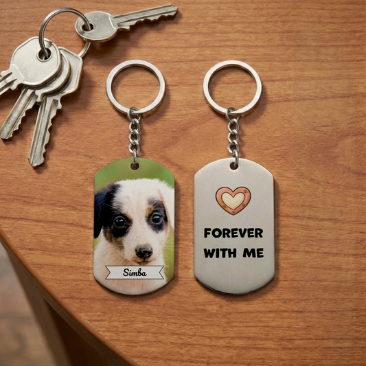 Personalized stainless steel keychain with cute puppy portrait and 'Forever With Me' slogan.